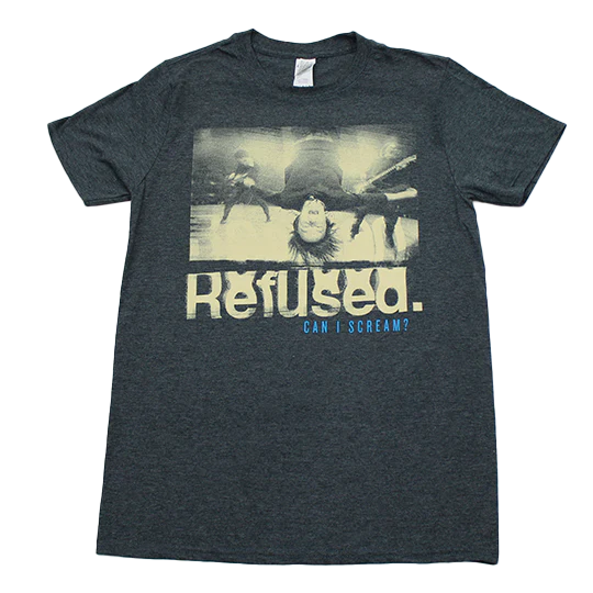 REFUSED 'CAN I SCREAM?' T-SHIRT